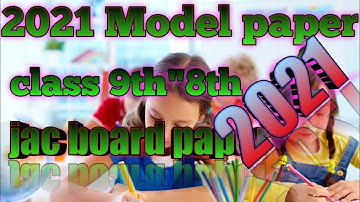 jac board model paper,2021. jac 8th,9th model paper2021 paper download pdf New New New ............