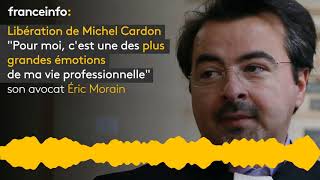 Libération de Michel Cardon :