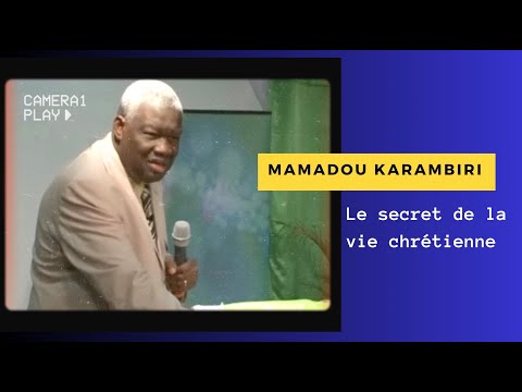 Mamadou Karambiri : le secret de la vie chrétienne