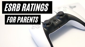 Video Game Ratings: a Guide for Parents
