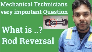 Reciprocating compressor question what is a Rod Reversal ??