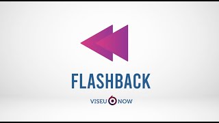 Flashback Viseu Now - Marchas Populares de Mangualde