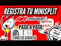 Registra tu minisplit mirage  fcil y rpido