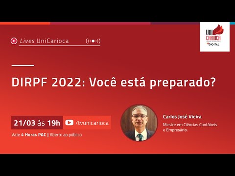 Lives UniCarioca | DIRPF 2022: Você está preparado?