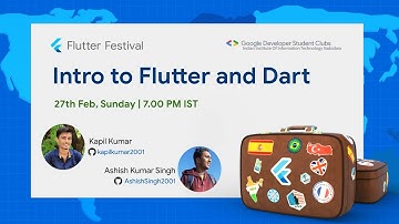 Introduction to Flutter and Dart | Flutter Festival | Kapil Kumar | Ashish Kr Singh | IIIT Vadodara