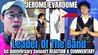 Jerome Evardome - Leader Of The Band - 1st Anniversary Concert REACTION