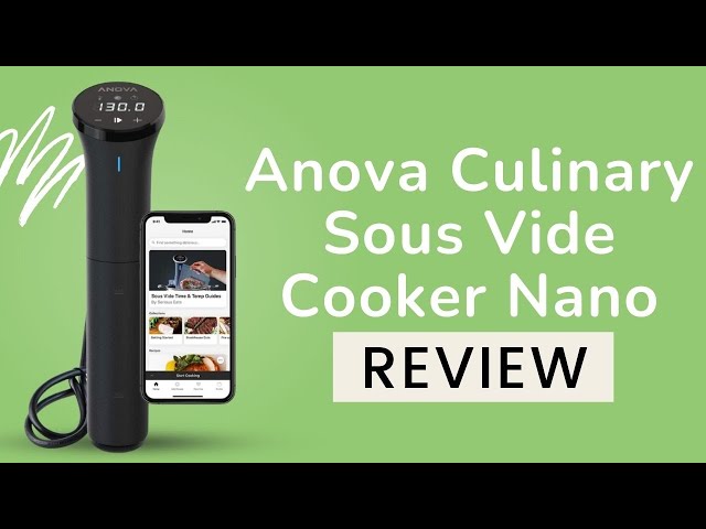 Anova Precision Cooker review: Anova cooks up a smarter sous vide