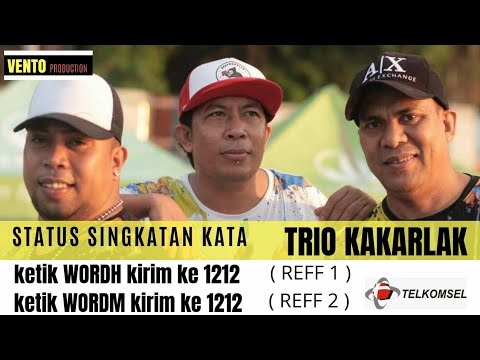 TRIO KAKARLAK - STATUS SINGKATAN KATA ( OFFICIAL MUSIC VIDEO )