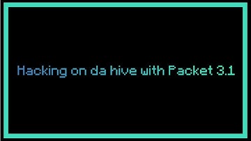 Hacking on da hive with Packet 3.1