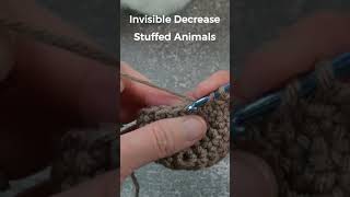 Invisible Decrease Stitch For Amigurumi or Stuffed Animals