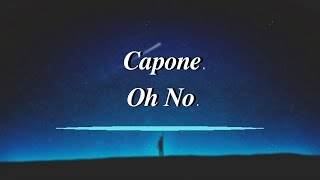 Video thumbnail of "Capone - Oh No(Bass Boosted)"