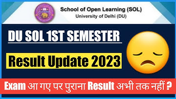 Sol First Semester March Exam Result Final Update 2023 II 1st Sem Result कब तक आएगा ? @SOLDEFENCE