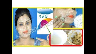 Best Monsoon special skin care homemade Cleanser and Pack for CLEAR FAIR BRIGHT SOFT Skin in Hindi