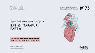 Pembacaan Hadroh Basaudan & Kajian Mukasyafatul Qulub Ep 173 | Ustadzah Aisyah Farid