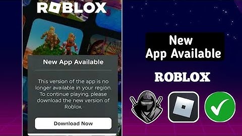 How To Fix New App Available In Roblox | Roblox New App Available