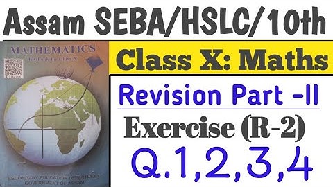 Seba Class 10 Maths Chapter Revision Exercise R-2 Solutions | Exercise R2 for class 10 | Revision 2