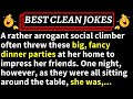 рџ ЈBEST CLEAN JOKES A Rather Arrogant Social Climber Often Threw These Big Fancy Dinner Parties рџ ЈBEST CLEAN JOKES A Rather Arrogant Social Climber Often Threw These Big Fancy Dinner Parties