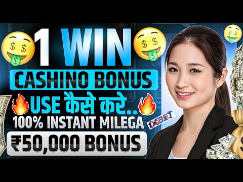 1win casino bonus | how to use casino bonus in 1win | casino bonus use kaise kare | 1win app