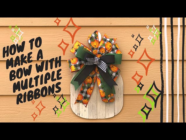 How To Make A Bow {Multiple Ribbons}