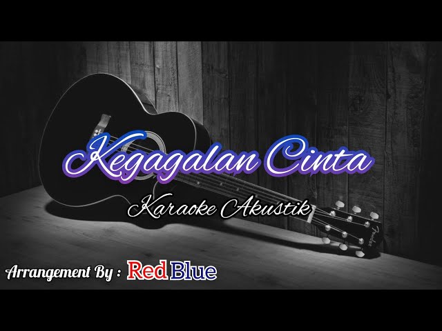 Kegagalan Cinta - Rhoma Irama Karaoke Akustik class=