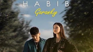 Habib - Garanky (Official HD Video) 2020