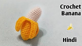 क्रोशिया से बुनये केला  / How to make Crochet For Banana  / Hindi