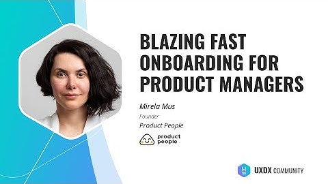 Blazing Fast Onboarding for Product Managers