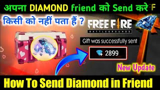 free fire me friend ko Diamond gift kaise Karen | how to send diamonds to friends in free fire