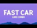 Luke Combs - Fast Car (Lyrics)