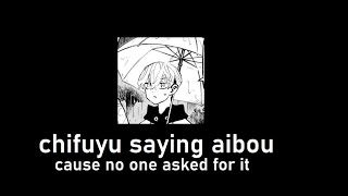 everytime chifuyu matsuno says aibou [excluding ep 24]