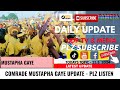 COMRADE MUSTAPHA GAYE UPDATE - PLZ LISTEN