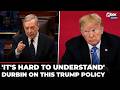 'Embarrassing Friendly Overtures': Senator Durbin Goes After Trump Over Putin Ties Amid Ukraine War