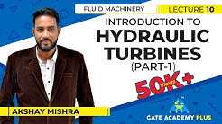 Fluid Machinery I Module 2 I Hydraulic Turbines I Part - 1 I Lecture 10