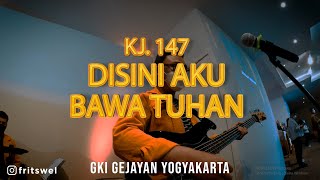PKJ 147 - Di sini Aku Bawa, Tuhan (NEW ARRAGEMENT) | Cover | GKI GEJAYAN YOGYAKARTA