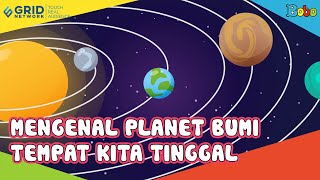 Mengenal Planet Bumi Tempat Kita Tinggal - Fakta Menarik