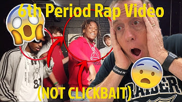 6th Period Rap Song (Not Click Bait)