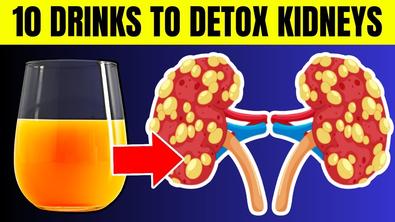 10 Best Drinks to Detox and Cleanse Your Kidneys - YouTube