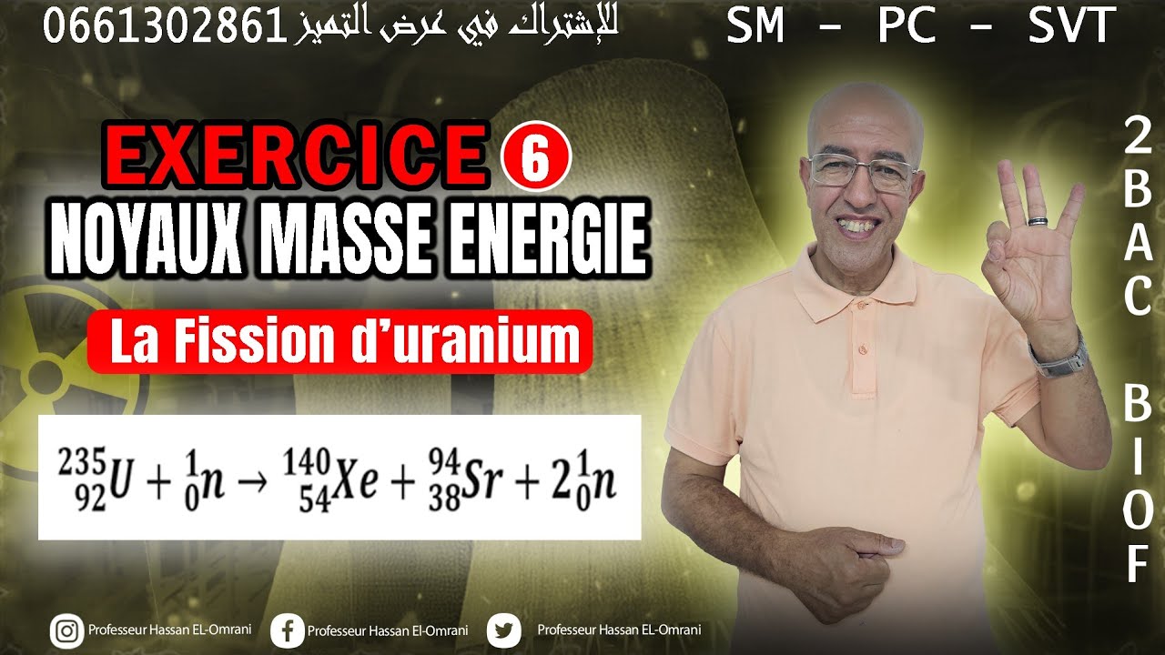 2BAC Biof | Nucléaire - Noyaux : Masse ,Enérgie  EXERCICE 6(sous-marin):-avec Prof. Hassan El Omrani