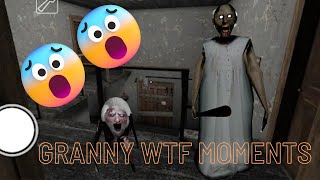 Granny WTF Moments !!! |  Granny Chapter 1 | Funny moments 🤣🤣