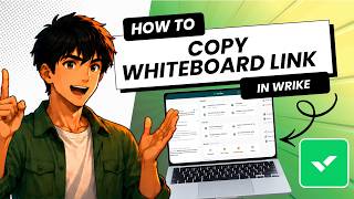 How to Copy a Whiteboard Link in Wrike (Tested)