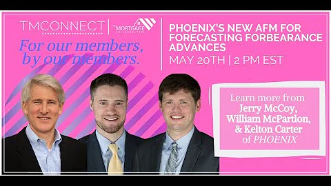 PHOENIX's New AFM for Forecasting Forbearance Adva...