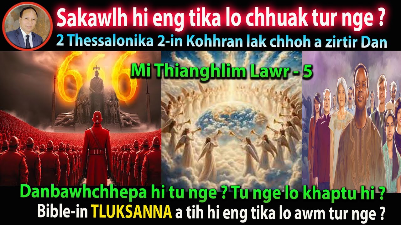 SAKAWLH HI ENG TIKA LO CHHUAK TUR NGE ? (Mi Thianghlim lawr- 5)