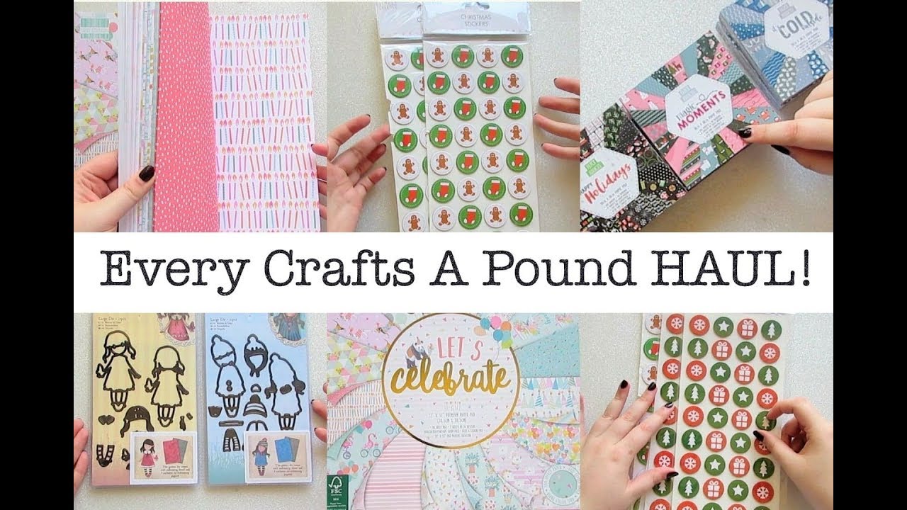 Every Crafts A Pound Haul!