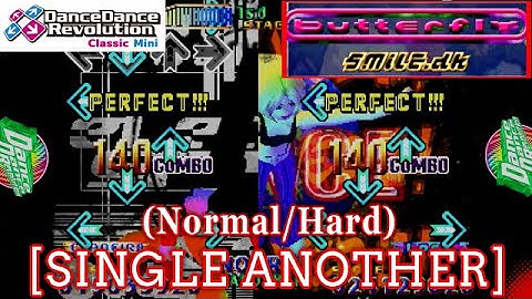 【DDR 1st】 Butterfly / SMILE.dk [SINGLE ANOTHER(NORMAL/HARD)] [Classic Mini]