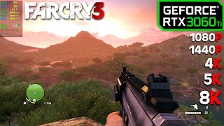 RTX 3060 Ti | Far Cry 3 - 1080p, 1440p, 4K, 5K And 8K - ULTRA RTX 3060 Ti | Far Cry 3 - 1080p, 1440p, 4K, 5K And 8K - ULTRA
