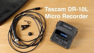 Tascam DR-10L Micro Recorder and Lavalier Review