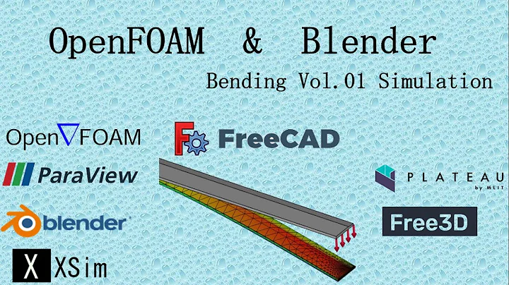 OpenFOAM & Blender : Bending Vol.01 Simulation