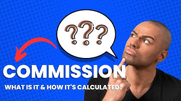 How to Calculate Commission?