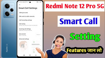 redmi note 12 Pro 5G smart call setting / redmi note 12 Pro smart call feature on kaise kare