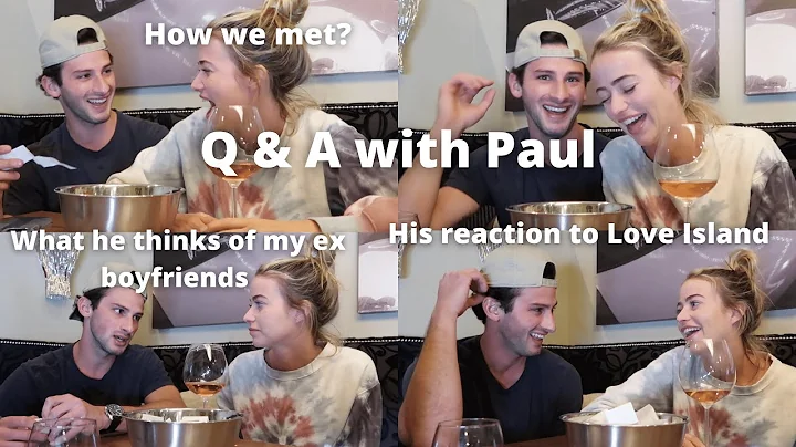 Q&A with my boyfriend Paul / His reaction to Love ...